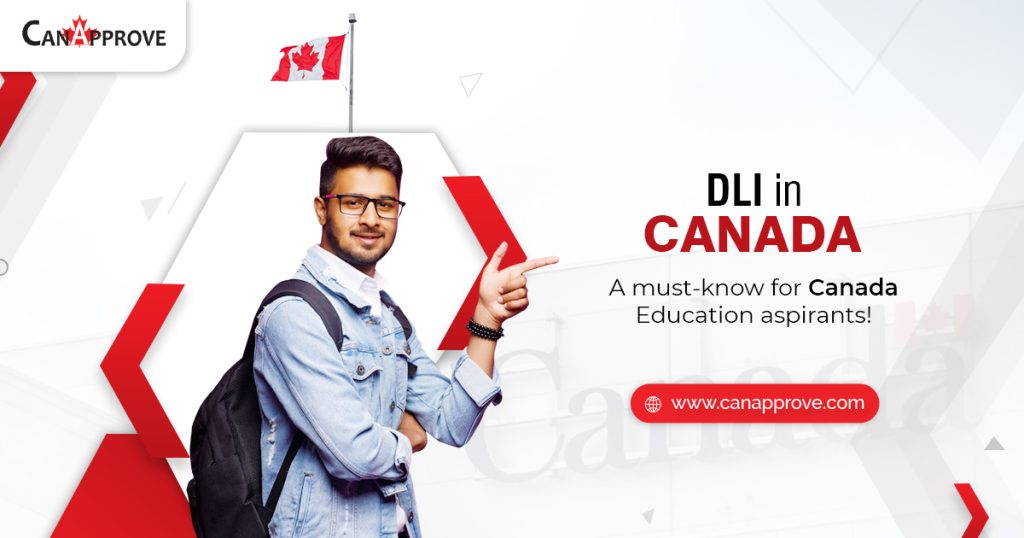 DLI in Canada: A must-know for Canada education aspirants!