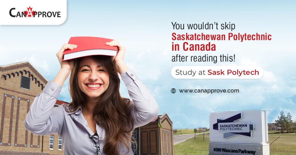 You wouldn’t skip studying at Saskatchewan Polytechnic in Canada after reading this!