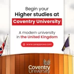 Begin your higher studies at Coventry University- A modern university in the United Kingdom