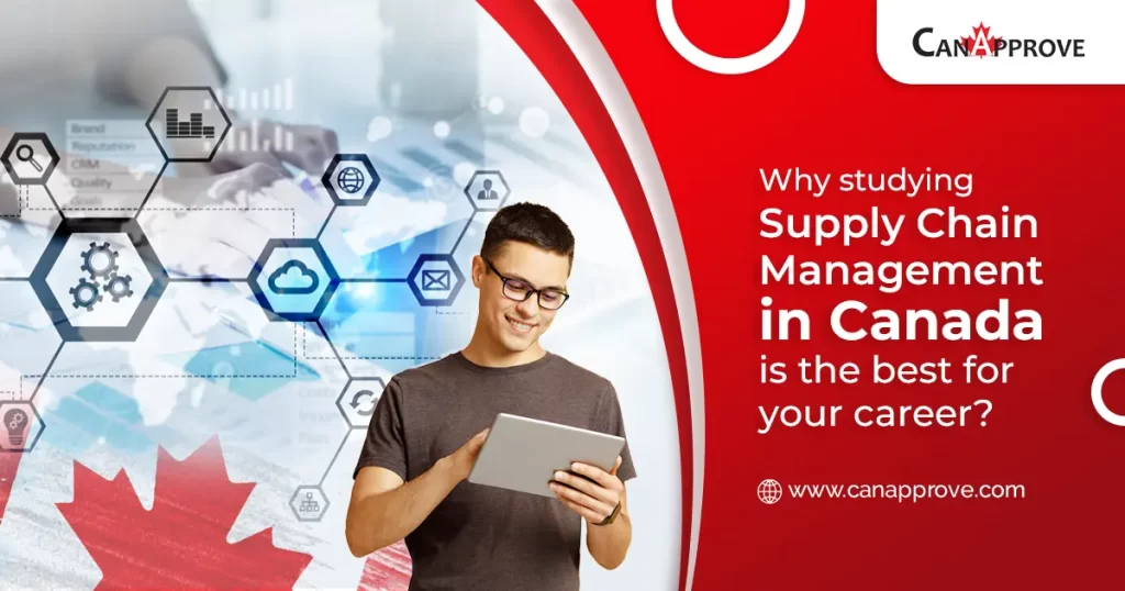 Why studying Supply Chain Management in Canada is the best for your career?