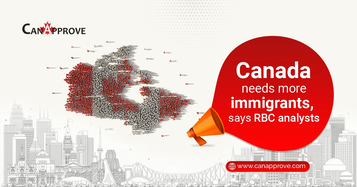 Canada needs more immigrants