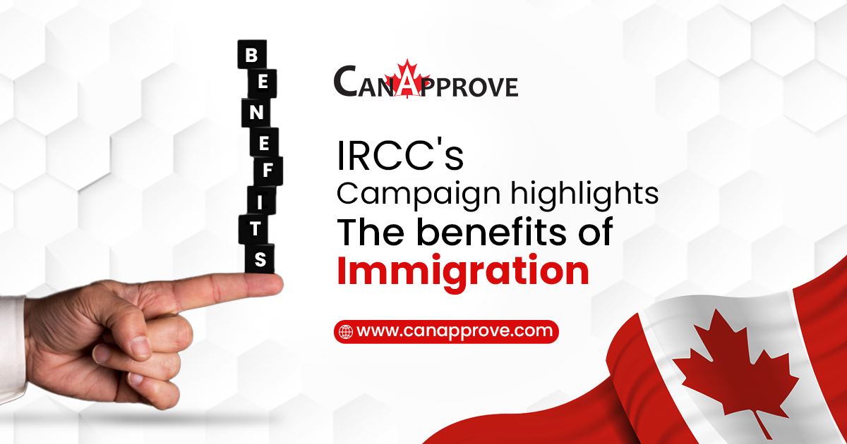 IRCC’s campaign highlights the benefits of immigration