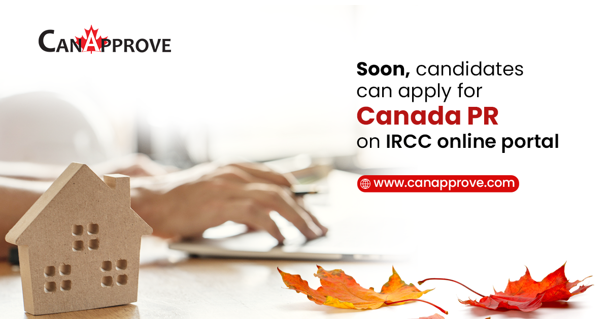 Candidates can apply for Canada PR on through online application