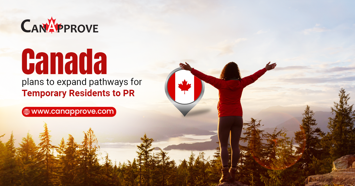 Canada plans to expand pathways for temporary residents to PR