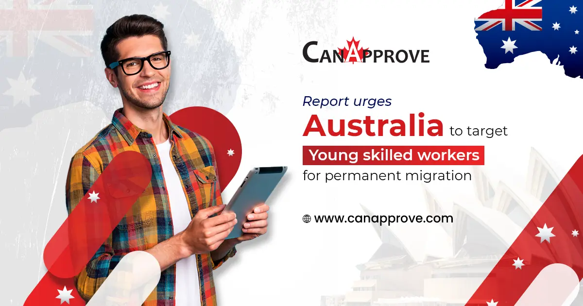 Australia must target younger and skilled talent for permanent visas, suggests report