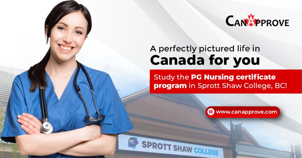 A perfectly pictured life in Canada for you. Study the Post-Graduate Nursing certificate program with Co-op at Sprott Shaw College, BC!