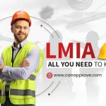 LMIA – All You Need To Know