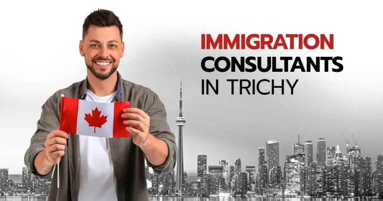 Immigration Consultants in Trichy