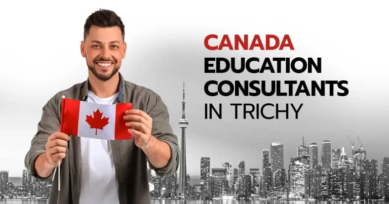 Canada Education Consultants in Trichy