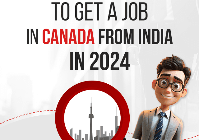 5 Easy Steps to Get a Job in Canada from India in 2023