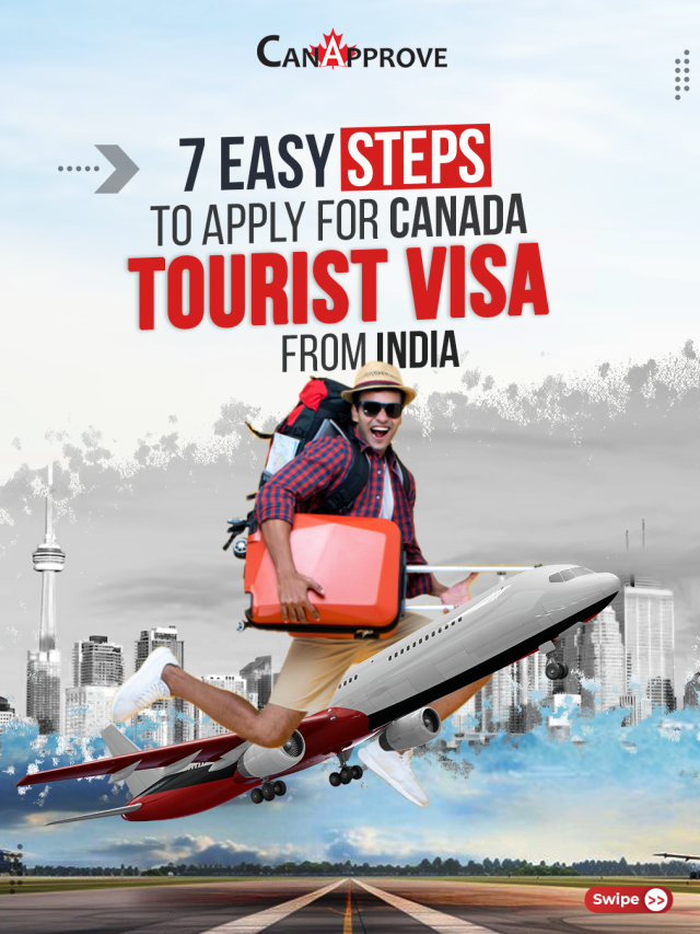 7 Easy Steps To Apply For a Canada Tourist Visa From India