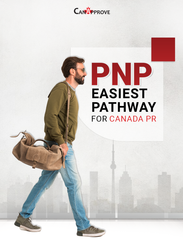 Explore the Easiest Pathway to Canada PR through the Provincial Nominee Program (PNP)