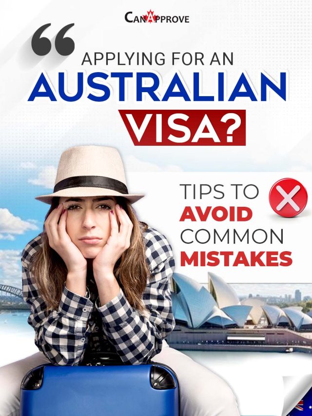 Avoid These Common Mistakes When Applying For an Australian Visa