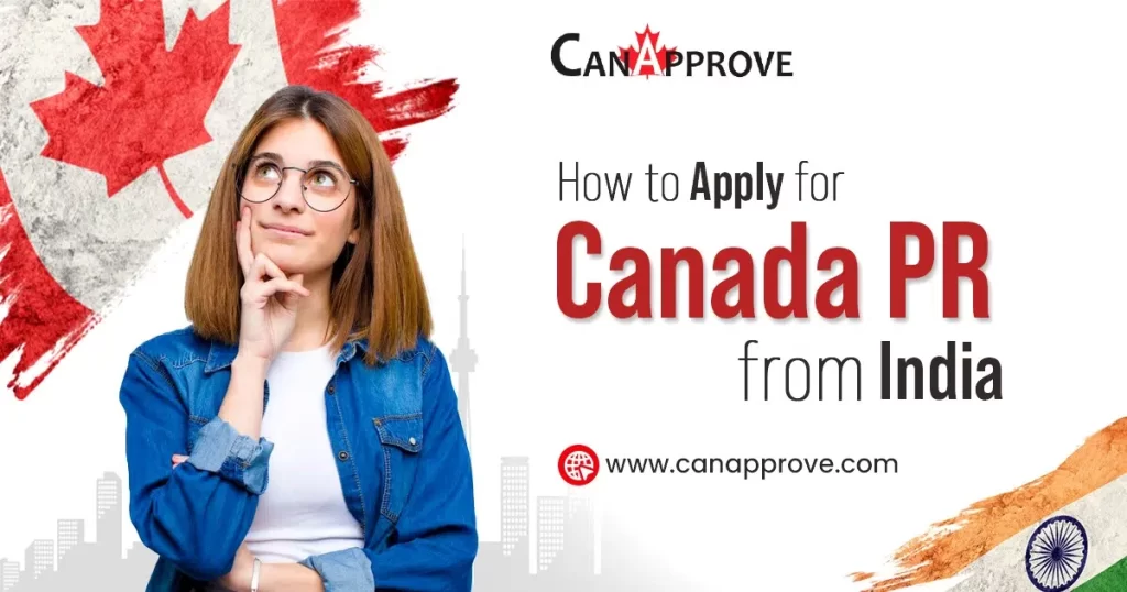 How to Apply for Canada PR from India
