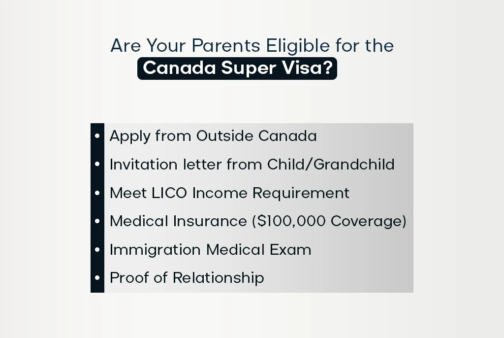 Are your parents eligible for the Canada super visa?