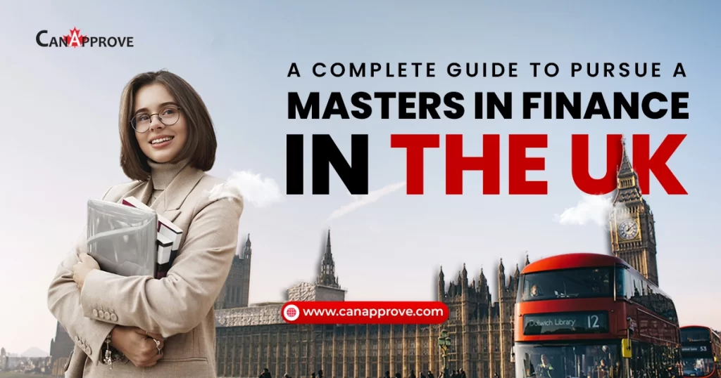 A Complete Guide to Pursue a Masters in Finance in the UK