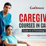 Caregiver Courses in Canada: Guide to a Promising Career