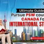 Ultimate Guide to Pursue PSW Courses in Canada for International Students