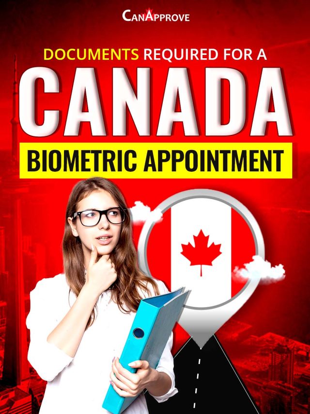 Document Required for a Canada Biometric Appointment