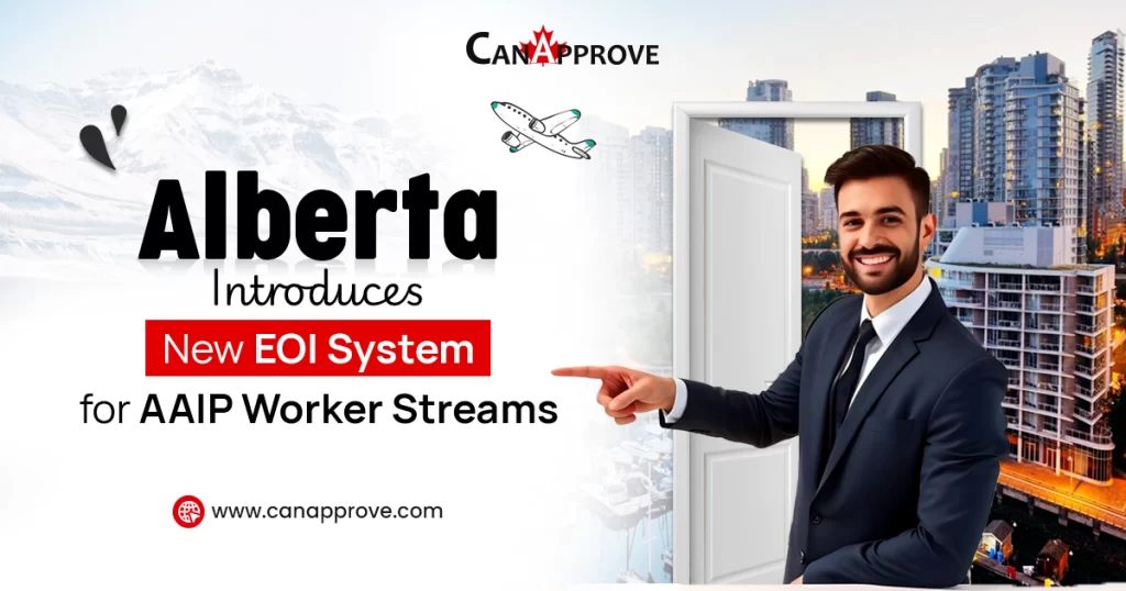 Alberta Introduces New EOI System for AAIP Worker Streams