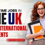 A Complete Guide to Part Time Jobs in UK for International Students