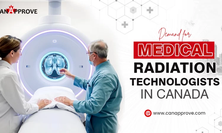 Demand for medical radiation technologists in canada