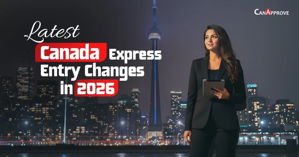 Latest Canada Express Entry Changes
