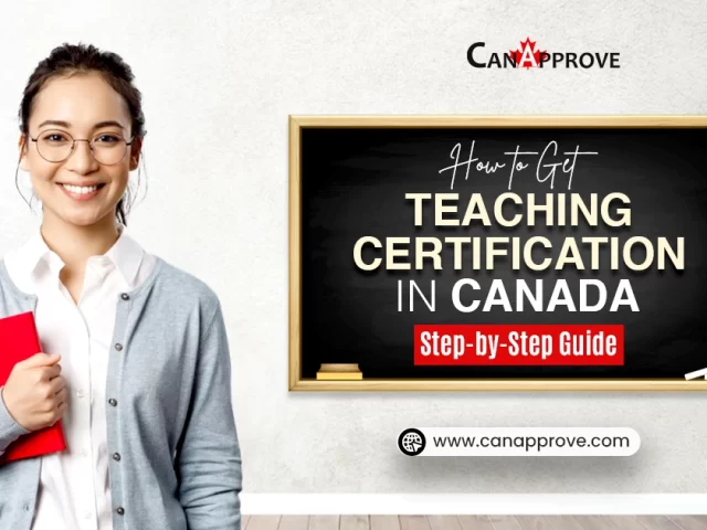 How to get a Teaching Certification in Canada: Step-by-Step Guide