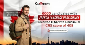 A smiling man wearing a beige coat and backpack stands in front of a large Canadian flag backdrop. The text on the image reads: “Express Entry Draw 382. 6000 candidates with French Language Proficiency received ITAs with a minimum CRS score of 408.” The CanApprove logo appears at the top, and the website link is displayed at the bottom, with a silhouette of a Canadian city skyline beneath.