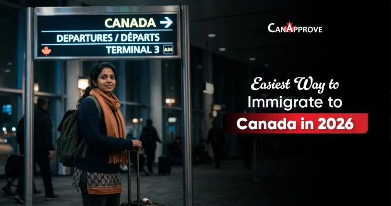 Easiest Way to Immigrate to Canada