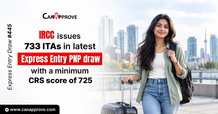 Express Entry Draw 445: IRCC issues 733 ITAs in the latest Express Entry PNP draw with a minimum CRS score of 725, featuring a woman with luggage against the Toronto skyline.